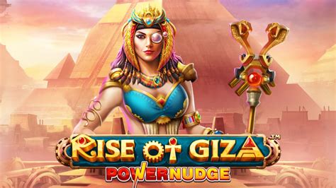 Rise Of Giza Powernudge Slot Grátis
